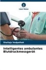 Shailaja Vedpathak - Intelligentes ambulantes Blutdruckmessgerät