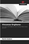 Martin Gedeon - Vincenzo Orgitano: