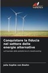 Julia Sophie von Boehn, Julia Sophie von Boehn - Conquistare la fiducia nel settore delle energie alternative
