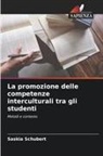 Saskia Schubert - La promozione delle competenze interculturali tra gli studenti