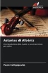Paulo Calligopoulos - Asturias di Albéniz