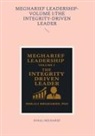 Dokali Megharief - MEGHARIEF LEADERSHIP-VOLUME I:THE INTEGRITY-DRIVEN LEADER