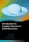 Lallit (Warren and Towneley Rohsenow Profes Anand, Anand Lallit, Shawn A. Chester, Eric M. Stewart - Introduction to Coupled Theories in Solid Mechanics