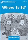Craig Wright, Wright Craig - Dolphin Readers: Level 1: Where Is It? Activity Book