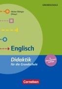 Heidi Barucki, Otfried Börner, Christiane Doms, Constanze Dreßler, Sonja Glombik, … - Didaktik für die Grundschule Englisch (6. überarbeitete Auflage) - Buch