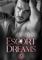 M S Kelts, M. S. Kelts - Escort Dreams
