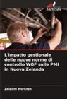 Zelalem Workneh - L'impatto gestionale delle nuove norme di controllo WOF sulle PMI in Nuova Zelanda