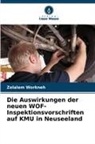 Zelalem Workneh - Die Auswirkungen der neuen WOF-Inspektionsvorschriften auf KMU in Neuseeland