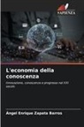 Ángel Enrique Zapata Barros - L'economia della conoscenza