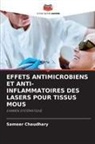 Sameer Chaudhary - EFFETS ANTIMICROBIENS ET ANTI-INFLAMMATOIRES DES LASERS POUR TISSUS MOUS