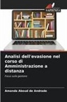 Amanda Aboud de Andrade - Analisi dell'evasione nel corso di Amministrazione a distanza