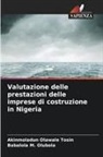 Babalola M. Olubola, Akinmoladun Olawale Tosin - Valutazione delle prestazioni delle imprese di costruzione in Nigeria