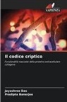 Pradipta Banerjee, Jayashree Das - Il codice criptico