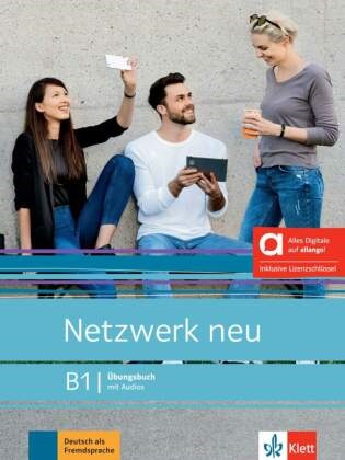 Stefanie Dengler, Tanja Mayr-Sieber, Paul Rusch, Paul u Rusch, Helen Schmitz - Netzwerk neu B1 - Hybride Ausgabe allango, m. 1 Beilage Deutsch als Fremdsprache. Übungsbuch mit Audios inklusive Lizenzschlüssel allango (24 Monate)