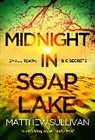Matthew Sullivan - Midnight in Soap Lake