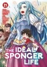 Jyuu Ayakura, Neko Hinotsuki, Tsunehiko Watanabe - The Ideal Sponger Life Vol. 21
