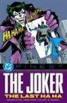 John Calnan, Gardner Fox, Dennis O'Neil, Denny O'Neil, David Reed, Frank Springer - DC Finest: The Joker: The Last Ha Ha