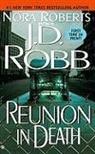 J. D. Robb, Nora Robers - Reunion in Death