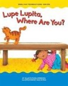 Gladys Rosa Mendoza, Jason Wolff - Lupe Lupita, Where Are You?
