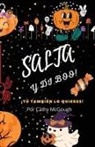 Cathy McGough - SALTA Y DI BOO! SPANISH EDITION LIBRO 1
