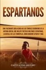 Captivating History - Espartanos
