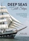 Peter J. Hill - Deep Seas and Tall Ships