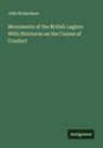 John Richardson - Movements of the British Legion: With Strictures on the Course of Conduct