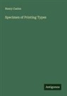 Henry Caslon - Specimen of Printing Types