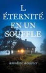Azzedine Aouimer - L éternité en un souffle