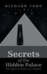 Richard Ford - Secrets of the Hidden Palace