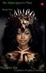 Magnolia Xen, April Winchester - The Alpha Queen's Mate~Book Two