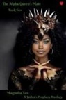 Magnolia Xen - The Alpha Queen's Mate~Book Two
