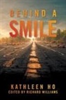 Kathleen Ho, Richard Williams - Behind A Smile