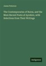 James Paterson - The Contemporaries of Burns, and the More Recent Poets of Ayrshire, with Selections from Their Writings
