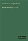 George Cattermole, Charles Dickens - Master Humphrey's Clock