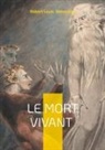 Robert Louis Stevenson - Le mort vivant