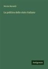 Nicola Marselli - La politica dello stato italiano
