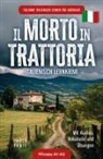 Paola Fanti - Italiano! Italienisch lernen für Anfänger | Lernkrimi Italienisch A1-A2 | Il morto in trattoria | Mit Audios, Vokabeln und Übungen
