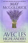 Jan Coffey, May Mcgoldrick - Le Problème Avec les Highlanders