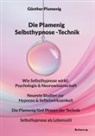 Günther Plamenig - Die Plamenig Selbsthypnose -Technik