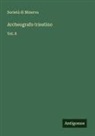 Società Di Minerva - Archeografo triestino