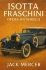 Jack Mercer - Isotta Fraschini