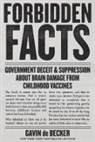 Gavin De Becker - Forbidden Facts