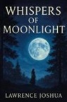 Lawrence Joshua - WHISPERS OF MOONLIGHT
