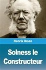 Henrik Ibsen - Solness le Constructeur