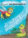 Tracey L. Foust - The Adventures of Dolittle the Bumblebee In The Danger Sensor