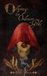 Ali Trotta - Offerings for Ordinary Gods