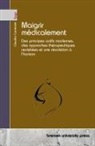Claudia Correone - Maigrir médicalement