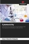 César Eduardo Delgado - Cytotoxicity