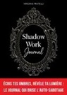 Virginie Fratelli - Shadow Work Journal
